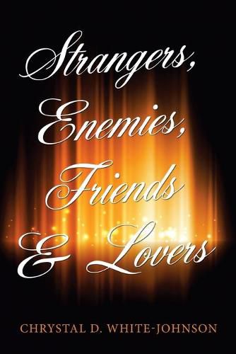 Cover image for Strangers, Enemies, Friends & Lovers