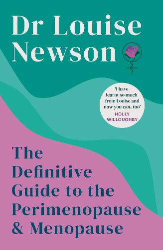 The Definitive Guide to the Perimenopause and Menopause - The Sunday Times bestseller 2024