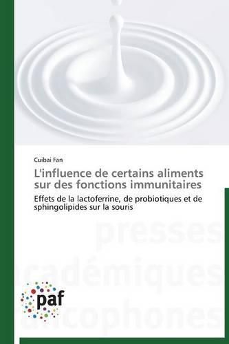 Cover image for L'Influence de Certains Aliments Sur Des Fonctions Immunitaires