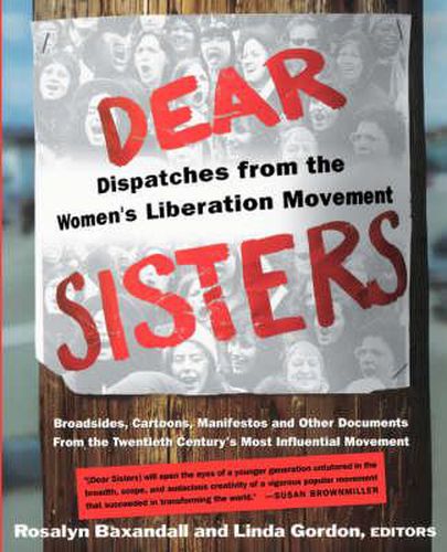 Cover image for Dear Sisters: Dispatches from the Women's Liberation Movement