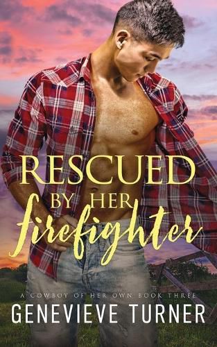 Cover image for Rescued by Her Firefighter