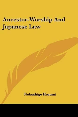 Cover image for Ancestor-Worship And Japanese Law