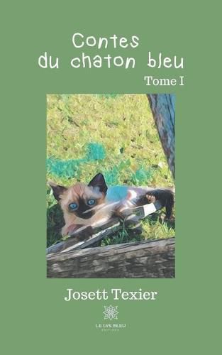 Contes du chaton bleu: Tome I