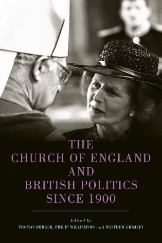Cover image for The Church of England and British Politics since 1900
