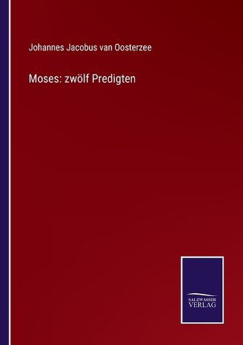 Cover image for Moses: zwoelf Predigten