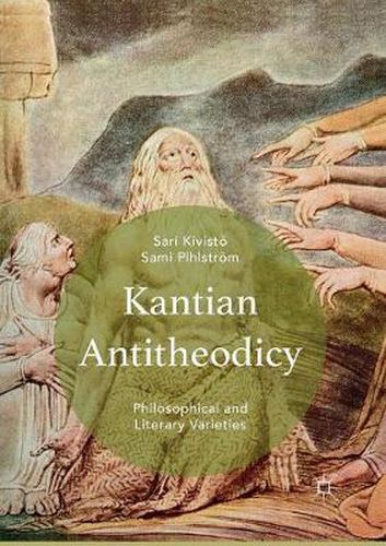 Cover image for Kantian Antitheodicy: Philosophical and Literary Varieties