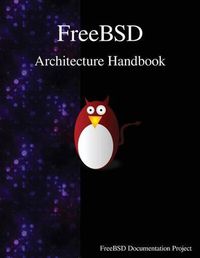 Cover image for Freebsd Architecture Handbook