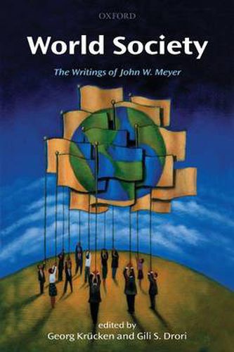 Cover image for World Society: The Writings of John W. Meyer