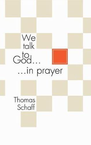 Cover image for We Talk to God in Prayer