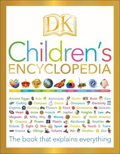 Cover image for DK Children's Encyclopedia: The Book that Explains Everything