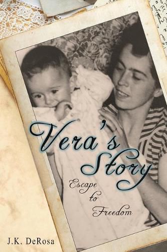 Cover image for Vera's Story: Escape to Freedom