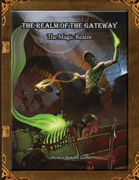 Cover image for The Realm of the Gateway: The Magic Realm