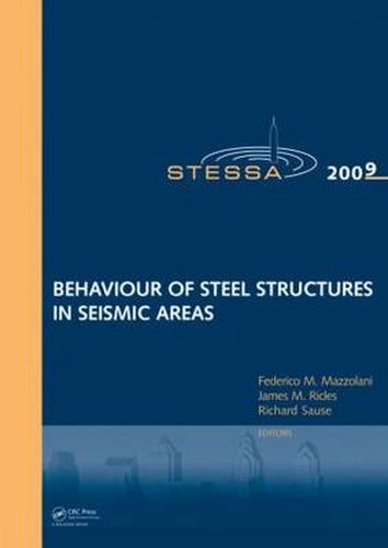 Cover image for Behaviour of Steel Structures in Seismic Areas: STESSA 2009