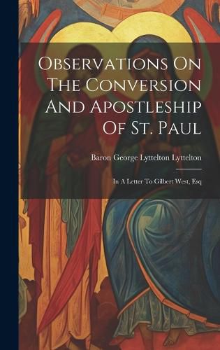 Cover image for Observations On The Conversion And Apostleship Of St. Paul