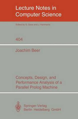 Cover image for Concepts, Design, and Performance Analysis of a Parallel Prolog Machine