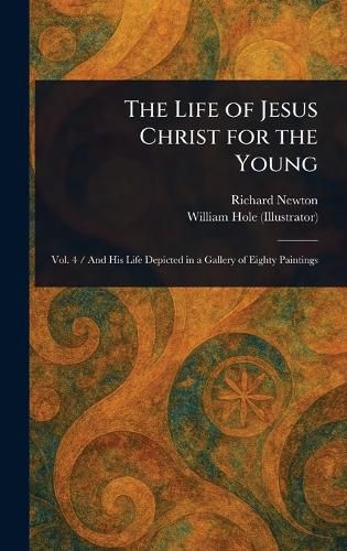 Cover image for The Life of Jesus Christ for the Young