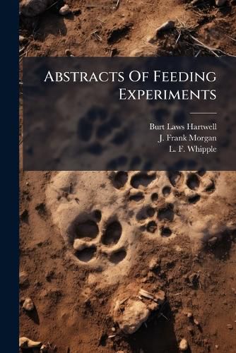 Cover image for Abstracts Of Feeding Experiments