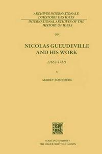 Cover image for Nicolas Gueudeville and His Work (1652-172?)