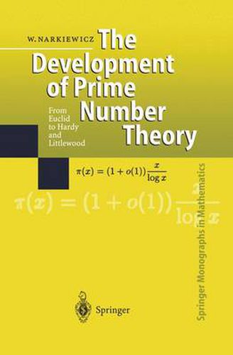 Cover image for The Development of Prime Number Theory: From Euclid to Hardy and Littlewood