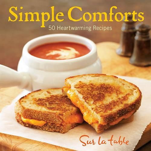 Cover image for Simple Comforts: 50 Heartwarming Recipes