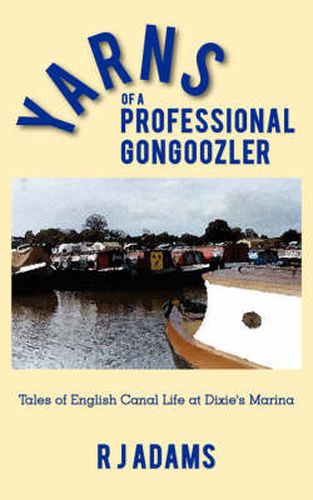 Cover image for Yarns of a Professional Gongoozler