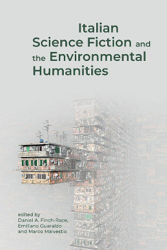 Cover image for Italian Science Fiction and the Environmental Humanities