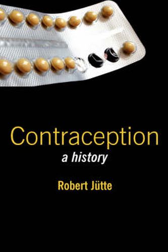 Cover image for Contraception: A History