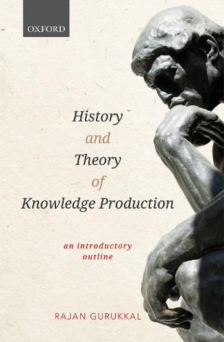 Cover image for History and Theory of Knowledge Production: An Introductory Outline