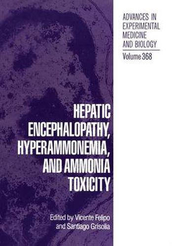 Cover image for Hepatic Encephalopathy, Hyperammonemia and Ammonia Toxicity: Proceedings of an International Symposium Held in Valencia, Spain, January 24-27, 1994