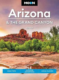 Cover image for Moon Arizona & the Grand Canyon (Seventeenth Edition)