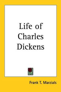 Cover image for Life of Charles Dickens