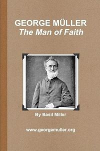Cover image for GEORGE M?LLER - The Man of Faith