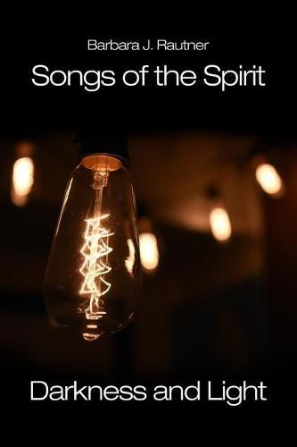 Cover image for Songs of the Spirit: Darkness and Light