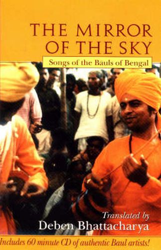 Cover image for Mirror of the Sky: Songs of the Bauls of Bengal
