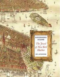 Cover image for Governors Island: The Jewel of New York Harbor