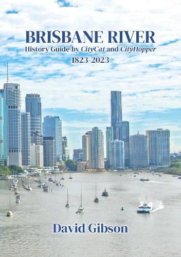 Cover image for Brisbane River History Guide