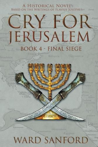 Cover image for Cry for Jerusalem - Book 4 69-70 CE