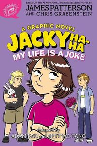 Cover image for Jacky Ha-Ha: My Life Is a Joke (a Graphic Novel)