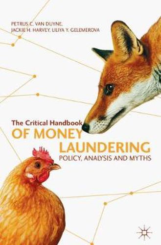 Cover image for The Critical Handbook of Money Laundering: Policy, Analysis and Myths