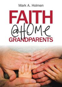 Cover image for Faith @Home Grandparents