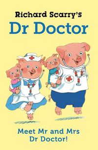 Cover image for Richard Scarry's Dr Doctor