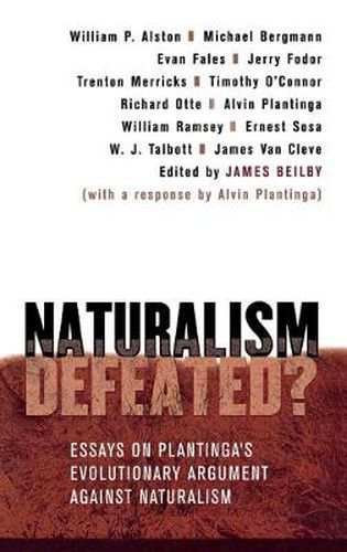 Cover image for Naturalism Defeated?: Essays on Plantinga's Evolutionary Argument against Naturalism