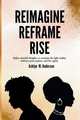 Cover image for Reimagine...Reframe...Rise