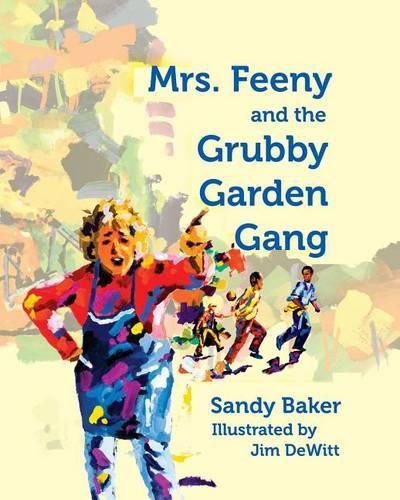 Cover image for Mrs. Feeny and the Grubby Garden Gang