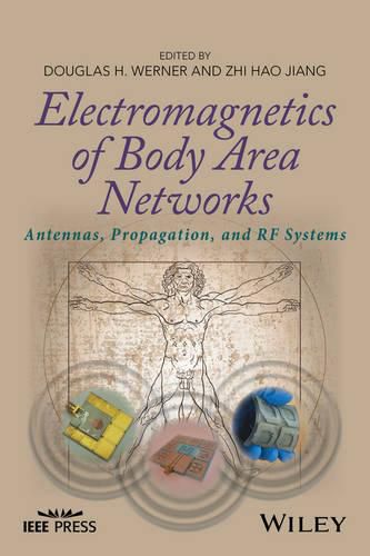 Cover image for Electromagnetics of Body Area Networks - Antennas, Propagation, and RF Systems