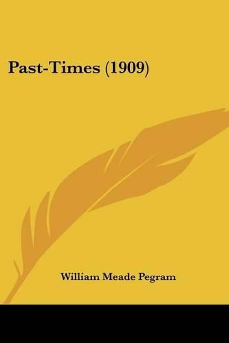 Cover image for Past-Times (1909)