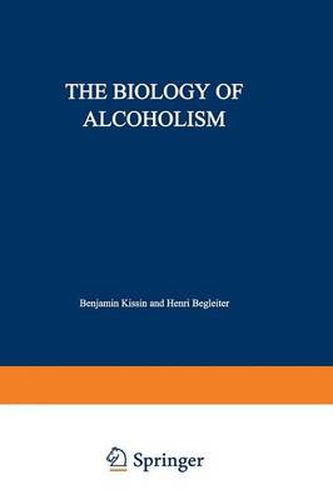 Cover image for The Biology of Alcoholism: Volume 2: Physiology and Behavior