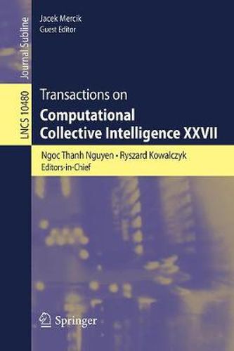 Cover image for Transactions on Computational Collective Intelligence XXVII