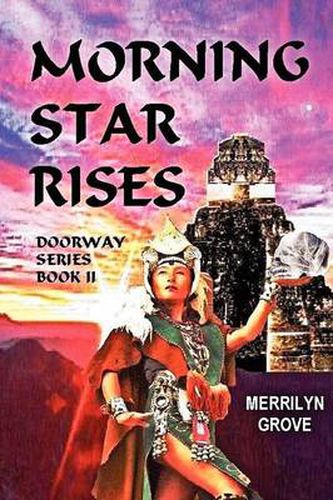 Cover image for Morning Star Rises: Doorway Series Book II