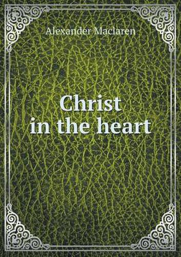 Cover image for Christ in the heart